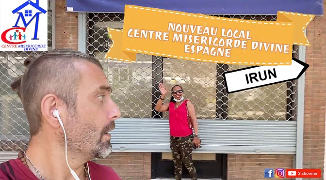 NOUVEAU CENTRE MISERICORDE DIVINE A IRUN (ESPAGNE)
