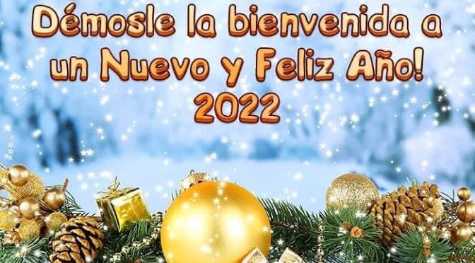 BONNE ET HEUREUSE ANNEE 2022 !